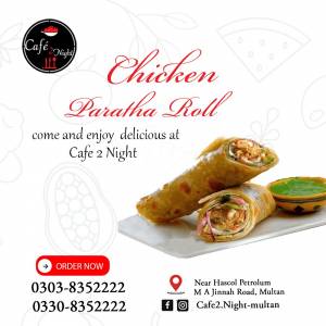 Cafe 2 Night Multan Aloo Paratha, Cheese Paratha, Anda Paratha, Chicken Paratha Roll, Zinger Paratha Roll